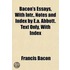 Bacon's Essays, With Intr., Notes And Index By E.A. Abbott. Text Only, With Index