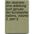 Der Cicerone: Eine Anleitung Zum Genuss Der Kunstwerke Italiens, Volume 2, Part 2
