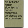 Die Britische Ratspr Sidentschaft Der Eu: Reichweite, Verdienste Und Vers Umnisse door Rita Bartl