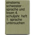 Einsterns Schwester - Sprache und Lesen 4. Schuljahr. Heft 1: Sprache untersuchen