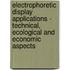 Electrophoretic Display Applications - Technical, Ecological And Economic Aspects