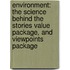 Environment: The Science Behind The Stories Value Package, And Viewpoints Package