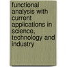 Functional Analysis with Current Applications in Science, Technology and Industry door Martin Brokate