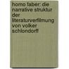 Homo Faber: Die Narrative Struktur Der Literaturverfilmung Von Volker Schlondorff door Daniela Sechtig