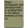 Illegal Immigrants And Developments In Employment In The Labour Markets Of The Eu door Jan Hjarno