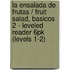 La ensalada de frutas / Fruit Salad, Basicos 2 - Leveled Reader 6pk  (Levels 1-2)