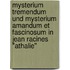 Mysterium Tremendum Und Mysterium Amandum Et Fascinosum In Jean Racines "Athalie"