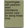 Mywritinglab With Pearson Etext  - Standalone Access Card - For Along These Lines by John Sheridan Biays