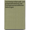Nachweisproblematik Und Gutglaubensschutz Bei Innergemeinschaftlichen Lieferungen by Jörg F. Kurzenberger