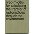 Nrpb Models For Calculating The Transfer Of Radionuclides Through The Environment