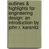 Outlines & Highlights For Engineering Design: An Introduction By John R. Karsnitz door Cram101 Textbook Reviews