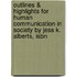 Outlines & Highlights For Human Communication In Society By Jess K. Alberts, Isbn