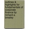 Outlines & Highlights for Fundamentals of Corporate Finance by Richard A. Brealey by Cram101 Textbook Reviews