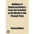 Outlines Of Universal History; From The Creation Of The World To The Present Time
