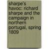 Sharpe's Havoc: Richard Sharpe And The Campaign In Northern Portugal, Spring 1809 by Bernard Cornwell