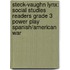 Steck-Vaughn Lynx: Social Studies Readers Grade 3 Power Play Spanish/American War