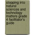 Stepping Into Natural Sciences And Technology Matters Grade 4 Facilitator's Guide
