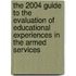 The 2004 Guide to the Evaluation of Educational Experiences in the Armed Services