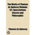The Works Of Thomas De Quincey (Volume 12); Speculations Literary And Philosophic
