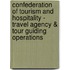 Confederation Of Tourism And Hospitality - Travel Agency & Tour Guiding Operations