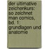 Der ultimative Zeichenkurs: So zeichnet man Comics, Bd. 1: Grundlagen und Anatomie