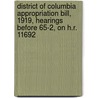 District Of Columbia Appropriation Bill, 1919, Hearings Before 65-2, On H.R. 11692 door United States Congress Committee