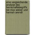 Eine Vergleichende Analyse Des Herrschaftsbegriffs Bei Max Weber Und Hannah Arendt