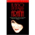 El Beso De La Mujer Arana: The Kiss Of The Spider Woman = Kiss Of The Spider Woman