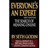 Everyone's An Expert (Reprint Of A 2005 Free Ebook Under Creative Commons License) door Seth Godin