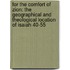 For The Comfort Of Zion: The Geographical And Theological Location Of Isaiah 40-55