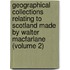 Geographical Collections Relating To Scotland Made By Walter Macfarlane (Volume 2)