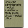 Kinn's the Administrative Medical Assistant + Study Guide + Virtual Medical Office door Tracie Fuqua