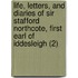 Life, Letters, And Diaries Of Sir Stafford Northcote, First Earl Of Iddesleigh (2)