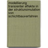 Modellierung transienter Effekte in der Struktursimulation von Schichtbauverfahren door Gregor Branner