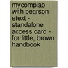 Mycomplab With Pearson Etext - Standalone Access Card - For Little, Brown Handbook door Jane E. Aaron