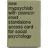New Mypsychlab With Pearson Etext - Standalone Access Card - For Social Psychology