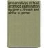 Preservatives In Food And Food Examination, By John C. Thresh And Arthur E. Porter