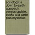 Sociology: A Down To Earth Approach, Census Update, Books A La Carte Plus Mysoclab