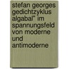 Stefan Georges Gedichtzyklus Algabal" Im Spannungsfeld Von Moderne Und Antimoderne door Stephan Bliemel