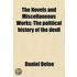 The Novels And Miscellaneous Works (Volume 10); The Political History Of The Devil