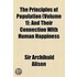 The Principles Of Population (Volume 1); And Their Connection With Human Happiness