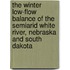 The Winter Low-Flow Balance Of The Semiarid White River, Nebraska And South Dakota