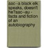 Aac--A Black Elk Speaks, Doesn't He?Aac--Au - Facts And Fiction Of An Autobiography