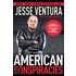 American Conspiracies: Lies, Lies, And More Dirty Lies That The Government Tells Us