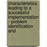 Characteristics Leading To A Successful Implementation - Problem Identification And door Scott McDonald