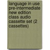 Language In Use Pre-Intermediate New Edition Class Audio Cassette Set (2 Cassettes) door Christopher Jones