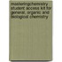 Masteringchemistry Student Access Kit For General, Organic And Biological Chemistry