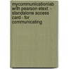 Mycommunicationlab With Pearson Etext  - Standalone Access Card - For Communicating door Roy M. Berko