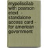 Mypoliscilab With Pearson Etext  - Standalone Access Card - For American Government
