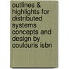 Outlines & Highlights For Distributed Systems Concepts And Design By Coulouris Isbn door Dollimore